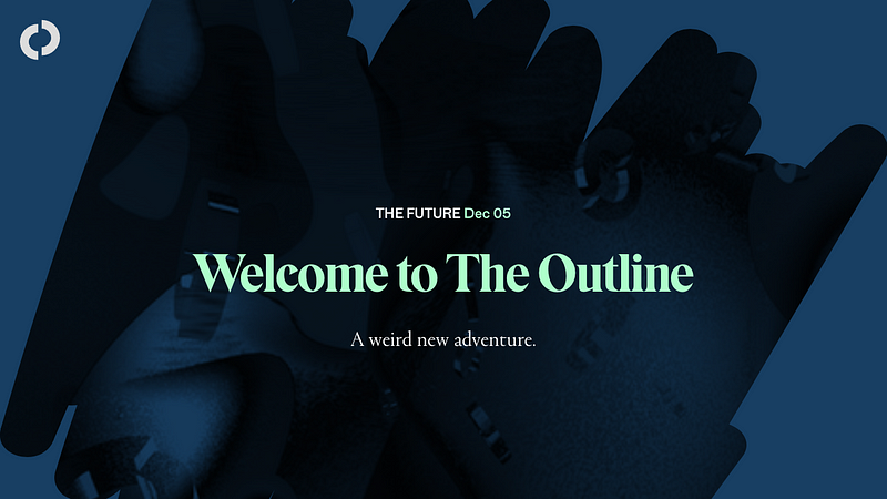 The Outline’s website is basically a Snapchat Discovery channel