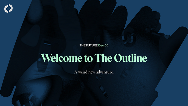 The Outline’s website is basically a Snapchat Discovery channel