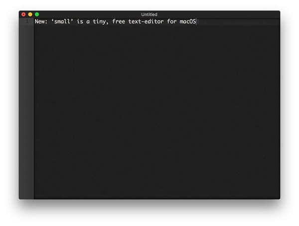 New: ‘small’ is a tiny, free TextEdit alternative for macOS